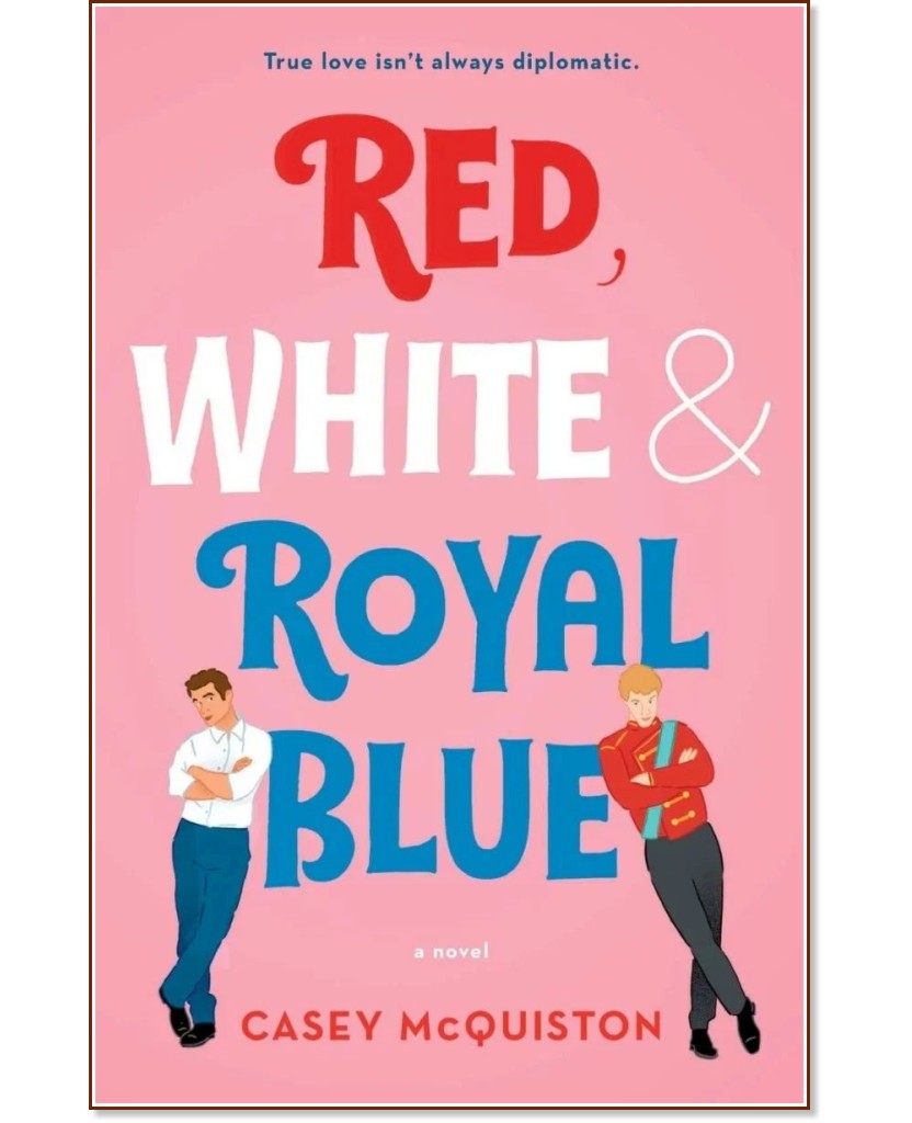 Red, White and Royal Blue - Casey McQuiston - 