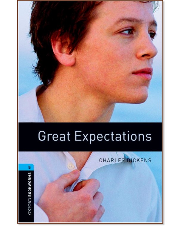 Oxford Bookworms Library -  5 (B2): Great Expectations - 