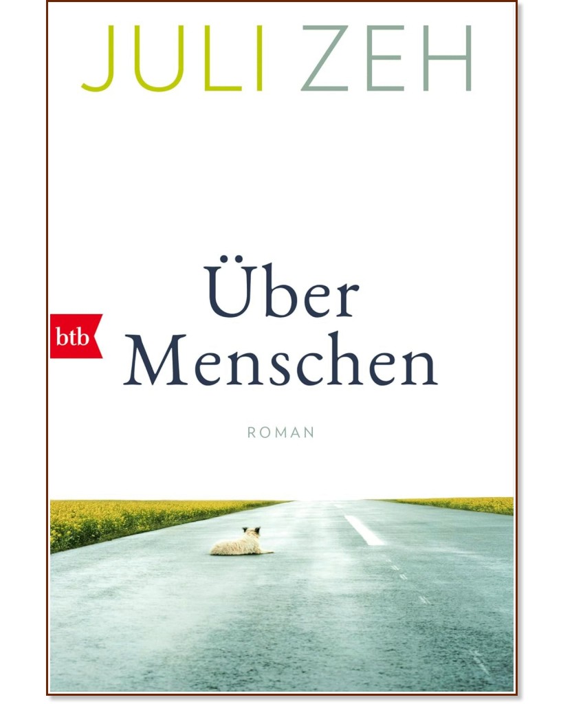 Uber Menschen - Juli Zeh - 