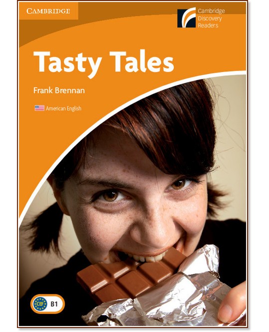 Cambridge Experience Readers: Tasty Tales -  Intermediate (B1) AE - Frank Brennan - 