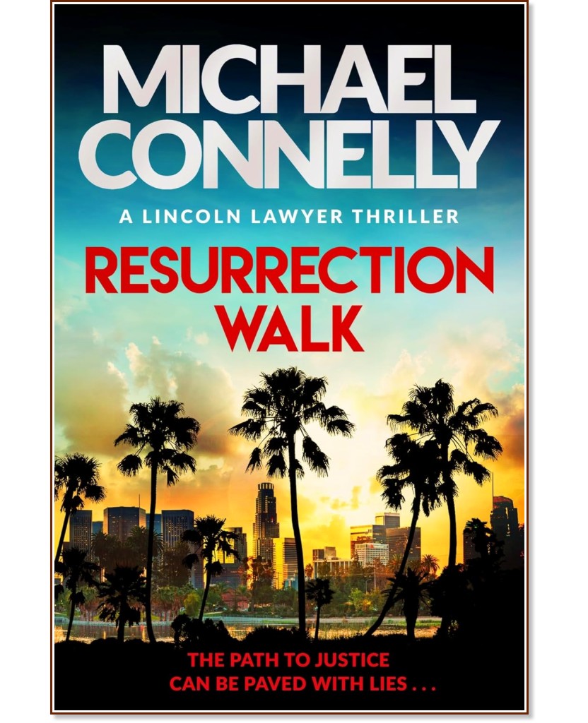 Resurrection Walk - Michael Connelly - 