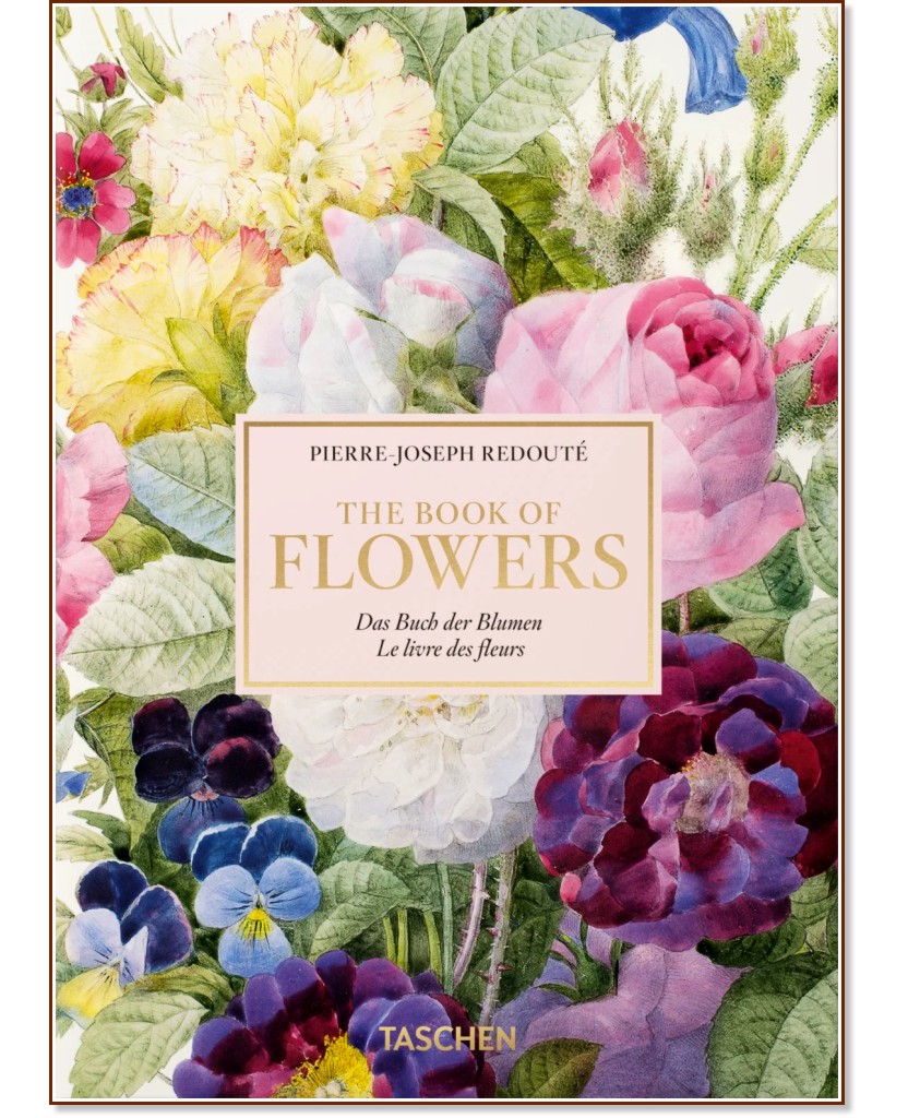 Redoute. The Book of Flowers - H. Walter Lack - 