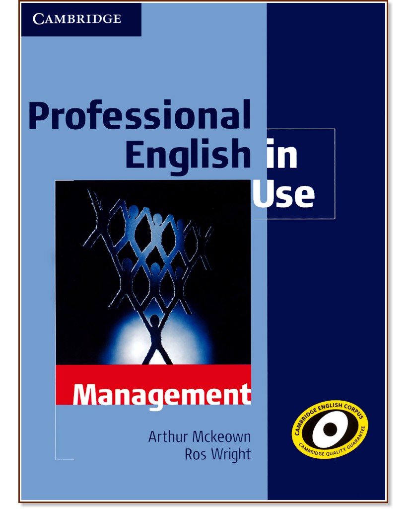 Professional English in Use: Management - Arthur Mckeown, Ros Wright - 