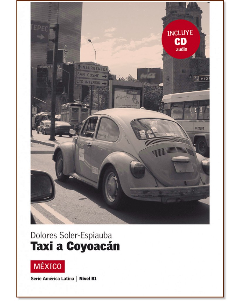 America Latina: Mexico :  B1: Taxi a Coyoacan - Dolores Soler-Espiauba - 