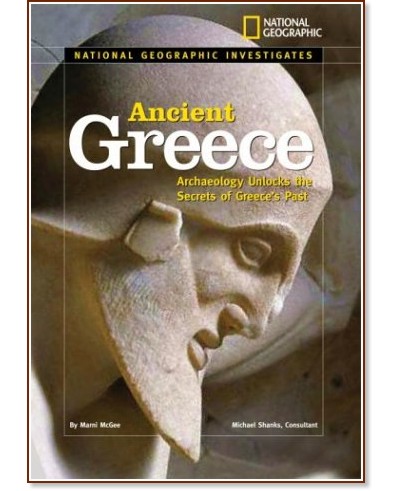 National Geographic Investigates: Ancient Civilizations : Ancient Greece - Marni McGee - 