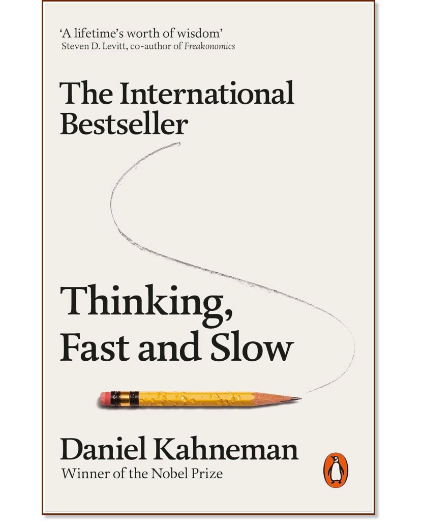 Thinking, Fast and Slow - Daniel Kahneman - 