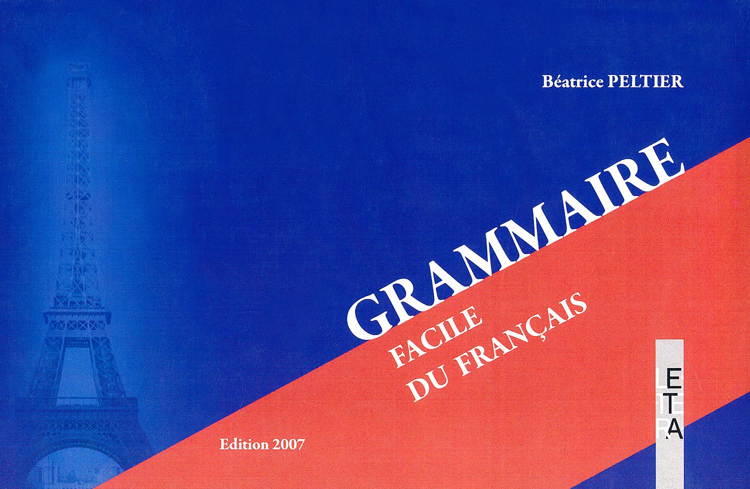 Grammaire Facile du Francais Beatrice Peltier