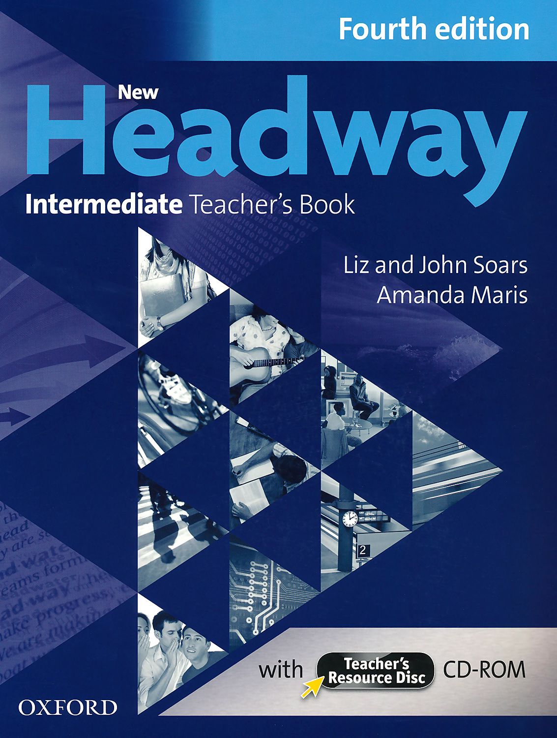 Teachers book. New Headway 4th Edition. New Headway Intermediate fourth Edition book. New Headway 4th Edition Intermediate Audio. Headway Upper Intermediate Soars.