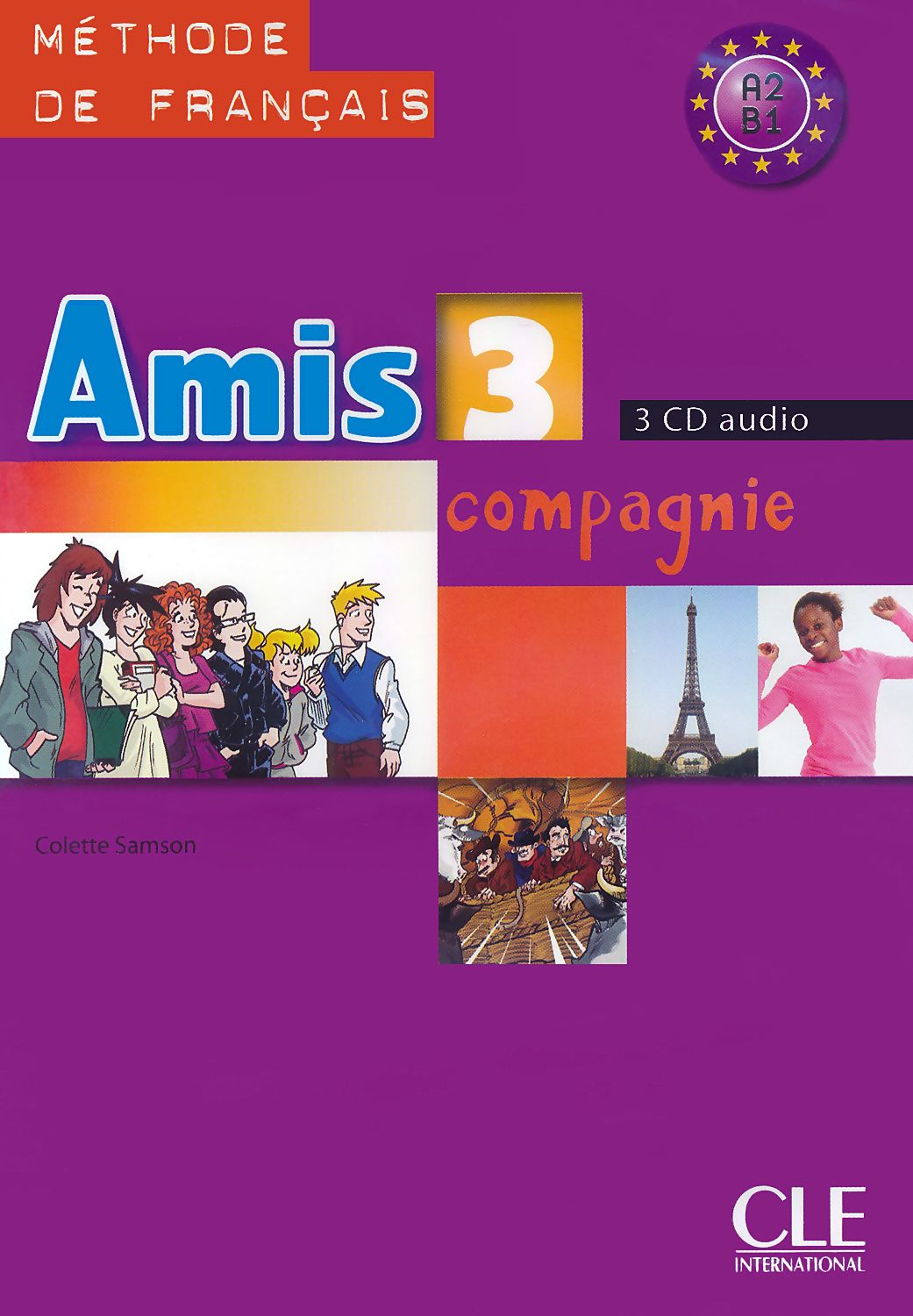 Amis Et Compagnie - ниво 3 (A2 - B1): 3 CD с аудиоматериали по френски ...