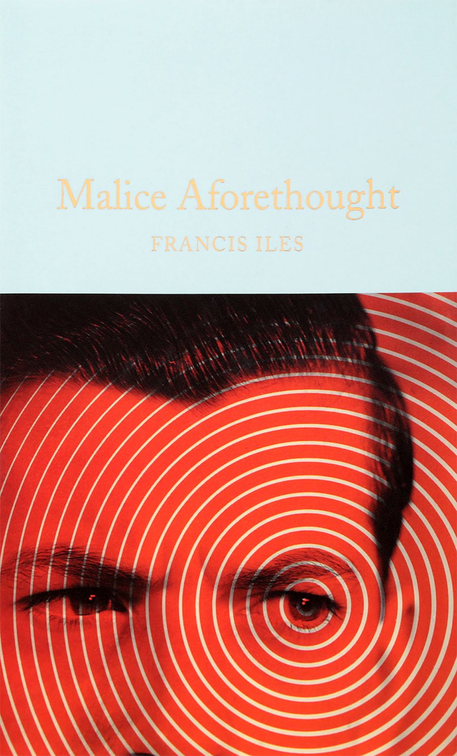 Malice Aforethought by Francis Iles