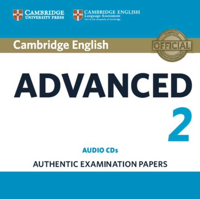 Cambridge English Advanced C1 2 Audio CDs - Second Edition - Store.bg