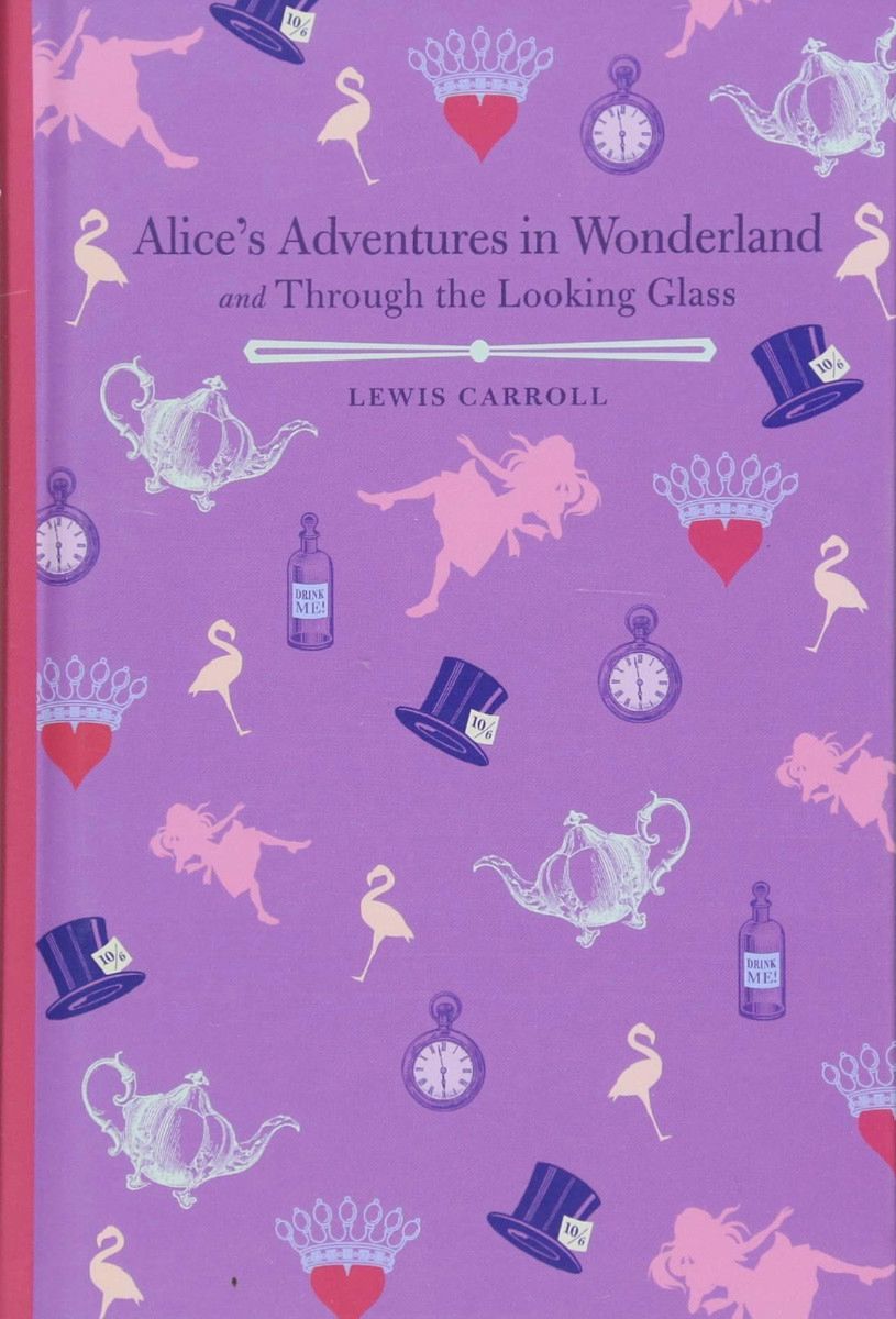 Alices Adventures In Wonderland And Through The Looking Glass книга Storebg 6498