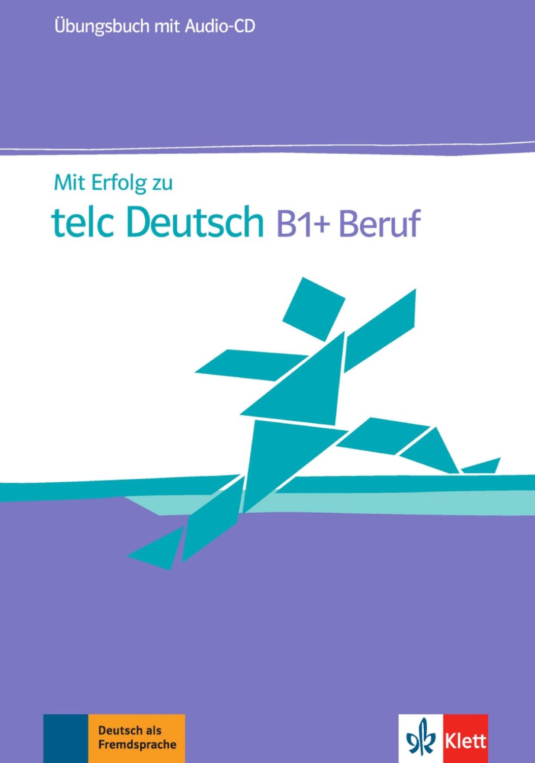 Mit Erfolg Zu Telc Deutsch B1 + Beruf Ubungsbuch + Audio-CD - Store.bg