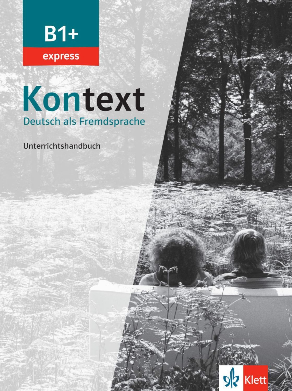 Kontext B1+ Express Unterrichtshandbuch - Store.bg