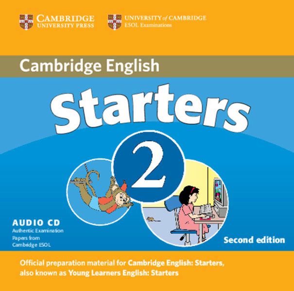 Starters exam. Cambridge Starters 2. Cambridge English учебник Starters 2. Cambridge English Starters. Cambridge English young Learners.