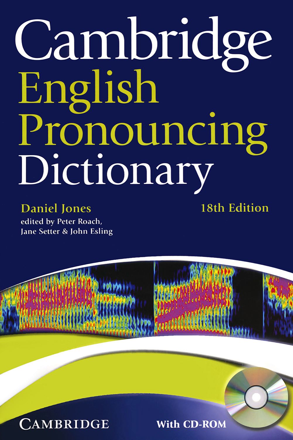 Cambridge English Pronouncing Dictionary Eighteenth Edition + CD ...