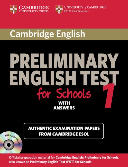 Cambridge Preliminary English Test For Schools - ниво B1: Учебник по ...