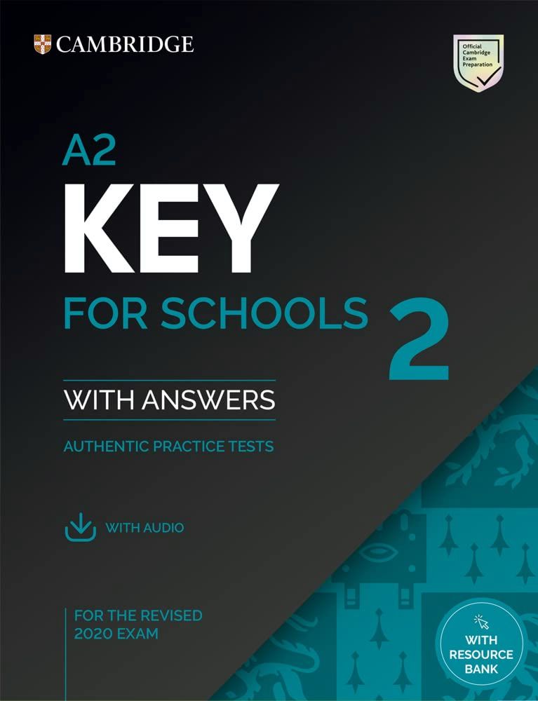 A2 Key for Schools 2 Student's Book with Answers Audio and Resource ...