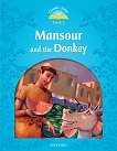 Classic Tales - ���� 1 (A1): Mansour and the Donkey : Second Edition - ������ �����