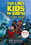 The Last Kids on Earth and the Cosmic Beyond - Max Brallier - ������ �����