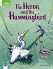 Classic Tales - ниво 3 (A1+): The Heron and the Hummingbird : Second Edition - детска книга