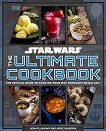 Star Wars: The Ultimate Cookbook - Marc Sumerak - книга