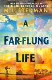 A Far-flung Life (българско издание) - М. Л. Стедман - книга