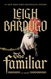 The Familiar - Leigh Bardugo - �����