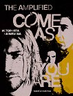 The Amplified Come As You Are: Историята на Nirvana - Майкъл Азерад - книга
