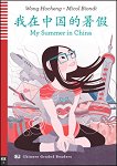 My Summer in China - HSK 2 - Wong Hocheng, Micol Biondi -  