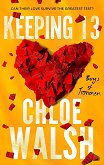 Keeping 13 - Chloe Walsh - 