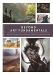 Beyond Art Fundamentals - 