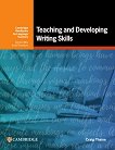 Teaching and Developing Writing Skills:      - 