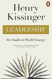Leadership: Six Studies in World Strategy - Henry Kissinger - 