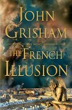 The French Illusion (��������� �������) - ���� ������ - �����