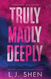 Truly Madly Deeply ( ) - . .  - 