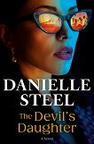 The Devil's Daughter (българско издание) - Даниел Стийл - книга