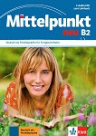 Mittelpunkt Neu - ниво B2: 3 CD за интензивно обучение : Учебна система по немски език - Albert Daniels, Renate Kohl-Kuhn, Klaus Mautsch, Ilse Sander, Heidrun Tremp Soares - продукт