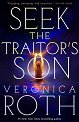 Seek the Traitor's Son (българско издание) - Вероника Рот - книга