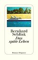 Das spate Leben (българско издание) - Берхард Шлинк - книга