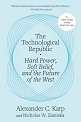 The Technological Republic - Alexander C. Karp, Nicholas W. Zamiska - �����