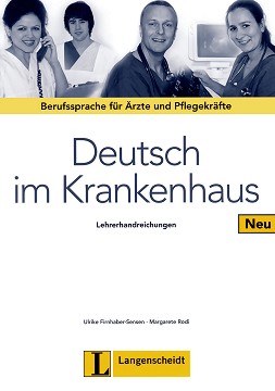 Deutsch im Krankenhaus Neu -  A2 - B2:    :      - Ulrike Firnhaber-Sensen, Margarete Rodi - 