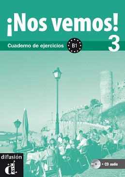 ¡Nos vemos! -  3 (B1):      + CD - Eva María Lloret Ivorra, Rossa Ribas, Bibiana Wiener, Pilar Pérez Cañizares -  