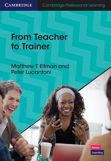 From Teacher to Trainer:      - Matthew T. Ellman, Peter Lucantoni - 