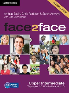 face2face - Upper Intermediate (B2): CD   +  CD :      - Second Edition - Chris Redston, Gillie Cunningham, Anthea Bazin, Sarah Ackroyd - 