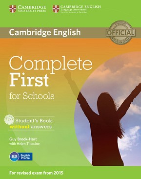 Complete First for Schools -  B2:  + CD :      - Guy Brook-Hart, Helen Tiliouine - 