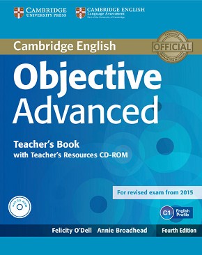 Objective - Advanced (C1):    + CD :      - Fourth Edition - Felicity O'Dell, Annie Broadhead - 