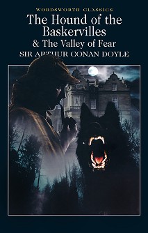 The Hound of the Baskervilles and The Valley of Fear - Sir Arthur Conan Doyle - 