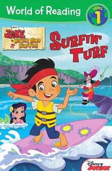 World of Reading: Jake and the Never Land Pirates - Surfin' Turf : Level 1 - Melinda LaRose - 