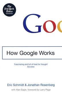 How Google Works - Eric Schmidt, Jonathan Rosenberg, Alan Eagle - 